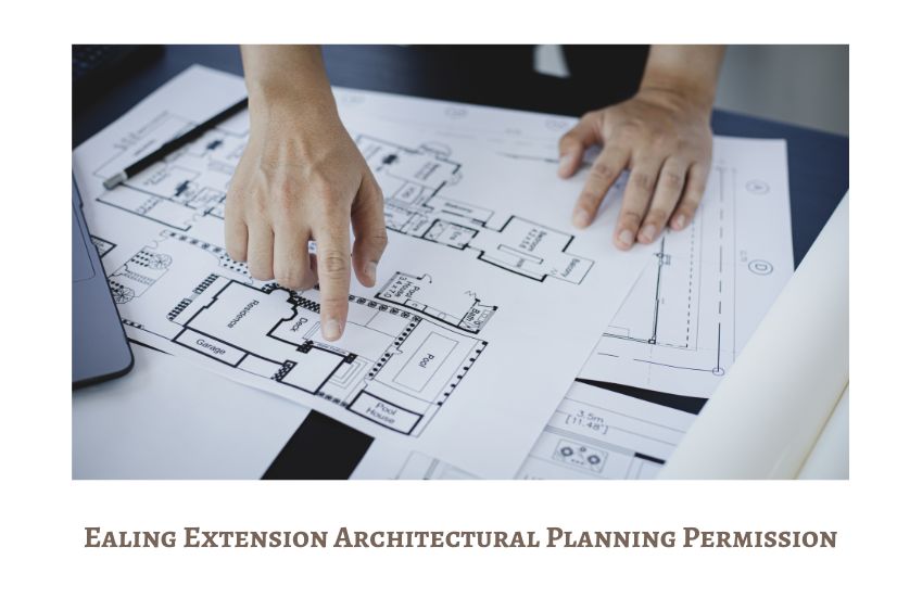 Ealing Extension Architectural Planning Permission