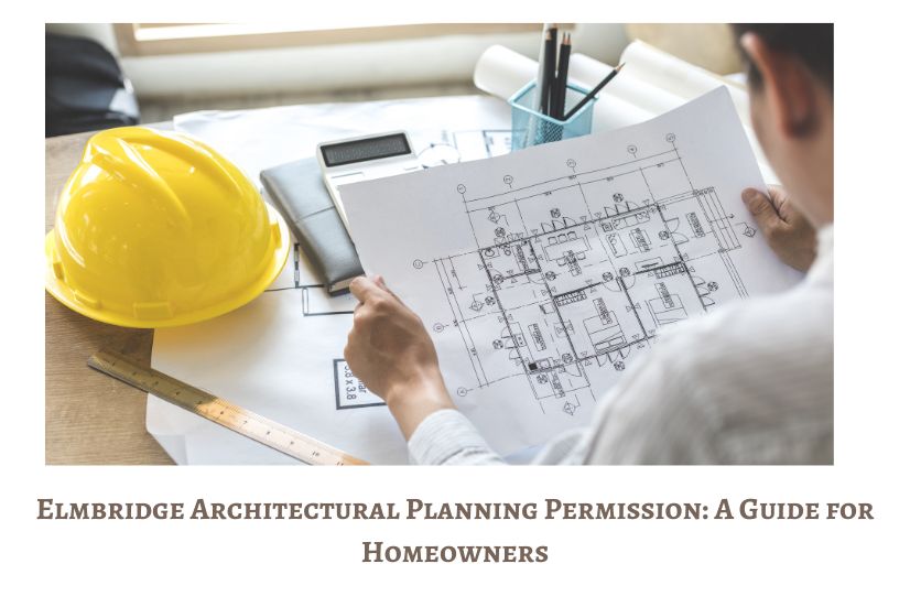 Elmbridge Architectural Planning Permission: A Guide for Homeowners