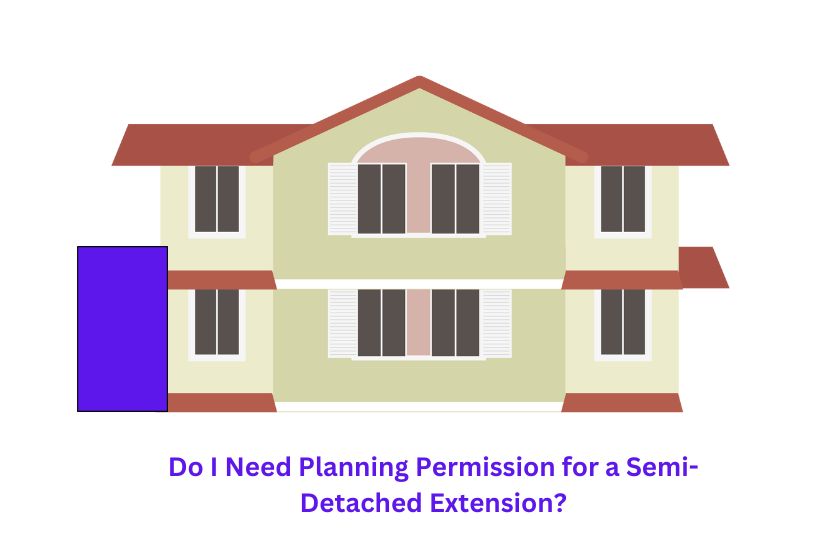 Do I Need Planning Permission for a Semi-Detached Extension?