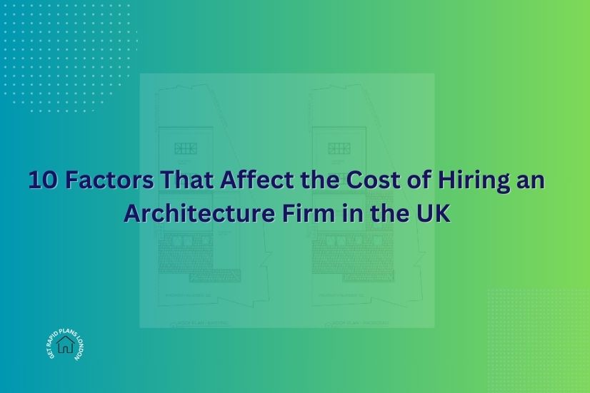 a image shows that 10 Factors That Affect the Cost of Hiring an Architecture Firm in the UK with gradient colour